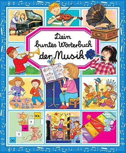 Dein buntes Wörterbuch: Musik