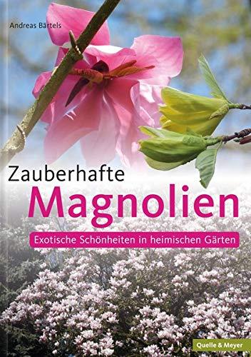 Zauberhafte Magnolien: Exotische Schönheiten in heimischen Gärten