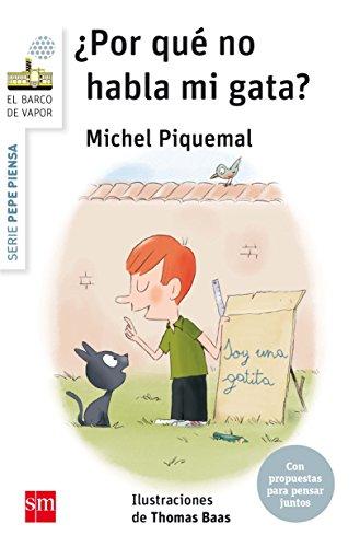 ¿Por qué no habla mi gata? (El Barco de Vapor Blanca)