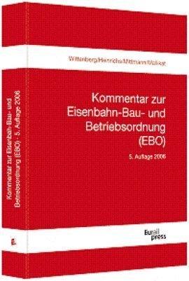 Kommentar zur Eisenbahn-Bau- und Betriebsordnung (EBO): Ratgeber