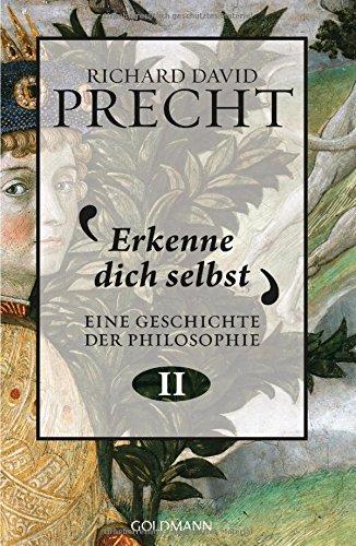 Erkenne dich selbst: Geschichte der Philosophie 2