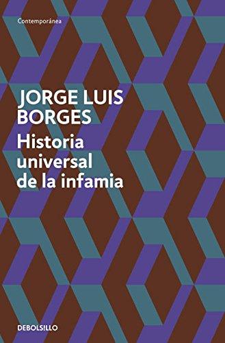 Historia Universal de la Infamia (CONTEMPORANEA, Band 26201)