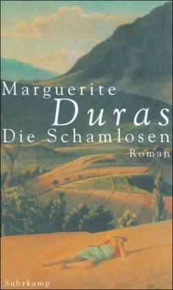 Die Schamlosen: Roman