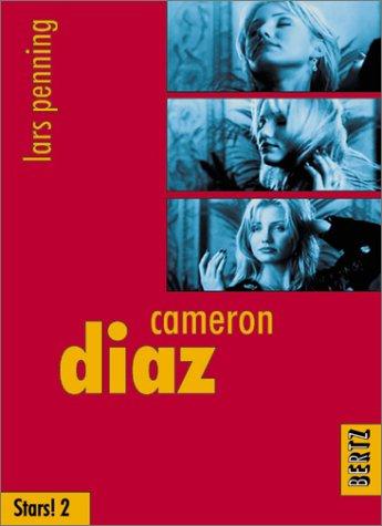 Cameron Diaz (Reihe Stars! Band 2)