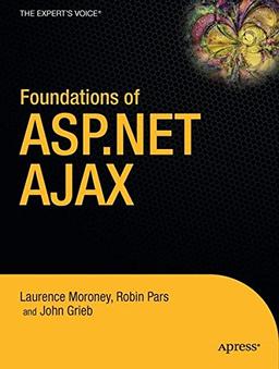 Foundations of ASP.NET AJAX (Expert's Voice in .NET)