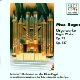 Organ Works Op. 73 / Op. 127