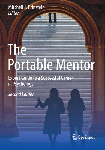 The Portable Mentor: Expert Guide to a Successful Career in Psychology