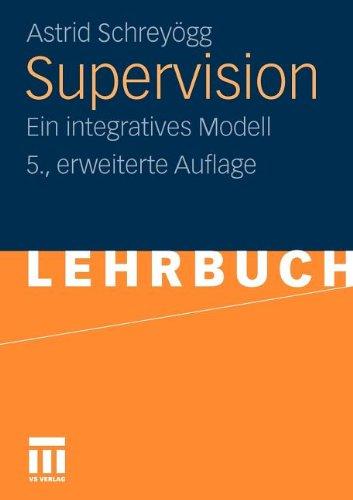 Supervision: Ein integratives Modell (German Edition)