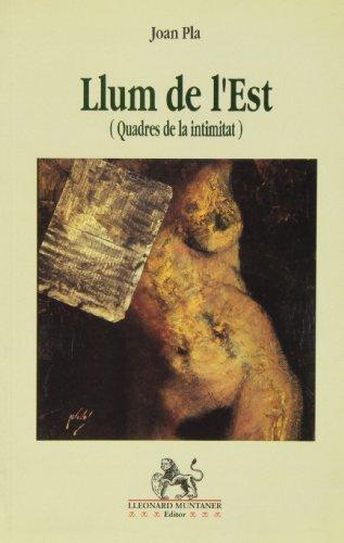 Llum de l'est : (quadres de la intimitat) (Aliorna, Band 4)