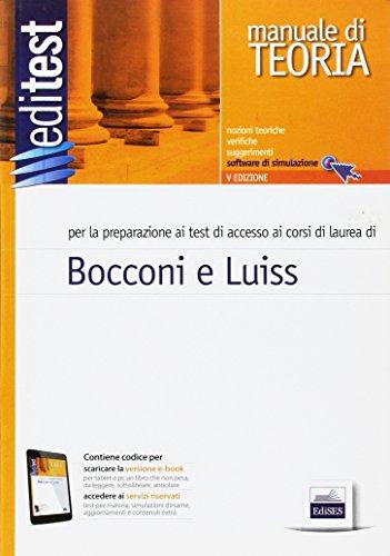 EdiTEST 9. Teoria. Bocconi, Luiss (economia, giurisprudenza, scienze politiche). Per la preparazione ai test di ammissione. Con software di simulazione