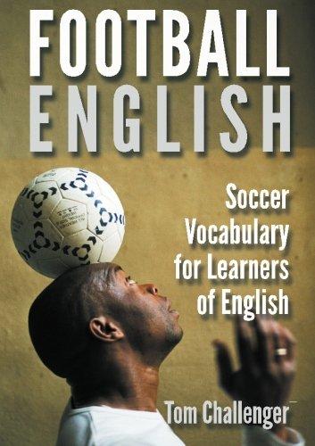 Football English:  Soccer Vocabulary for Learners of English