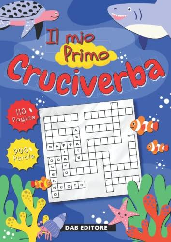 Il mio primo cruciverba: Parole crociate per bambini | 110 pagine | 900 parole