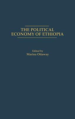 The Political Economy of Ethiopia (Sais Studies on Africa)