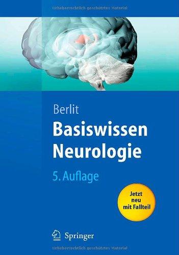 Basiswissen Neurologie (Springer-Lehrbuch)