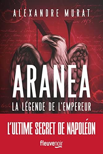 Aranéa. La légende de l'empereur