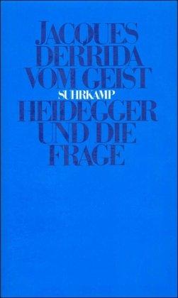 Vom Geist: Heidegger und die Frage