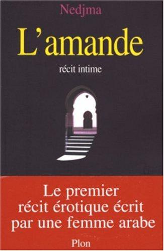 L'amande : récit intime