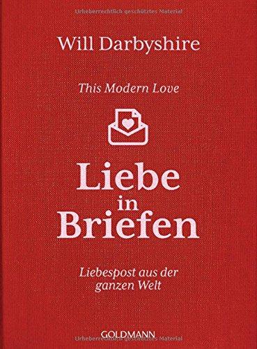 This Modern Love. Liebe in Briefen: Liebespost aus der ganzen Welt