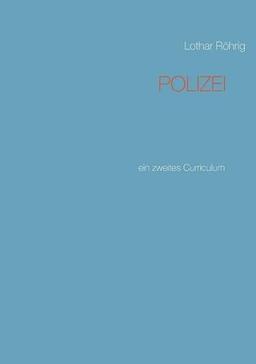 Polizei: ein zweites Curriculum