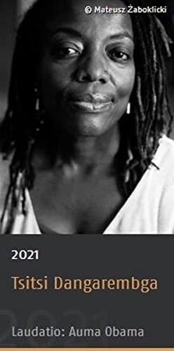 Tsitsi Dangarembga: Friedenspreis des deutschen Buchhandels 2021. Ansprachen aus Anlass der Verleihung. Laudatio: Auma Obama (Friedenspreis des ... - Ansprachen aus Anlass der Verleihung)