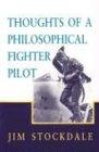 Thoughts of a Philosophical Fighter Pilot