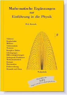 Mathematische Ergänzungen: zur Einführung in die Physik