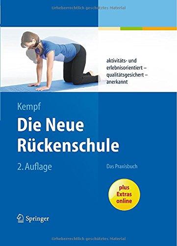 Die Neue Rückenschule: Das Praxisbuch