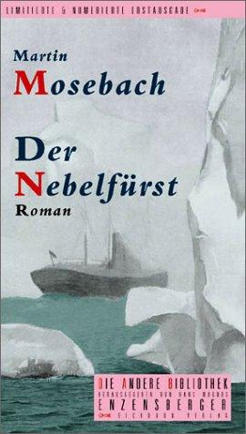 Der Nebelfürst. Die Andere Bibliothek