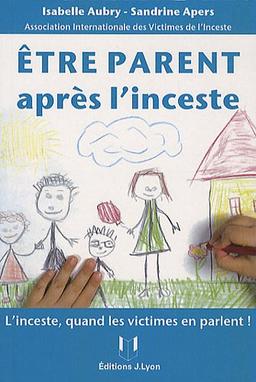 Etre parent après l'inceste