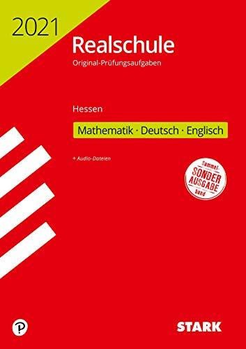 STARK Original-Prüfungen Realschule 2021 - Mathematik, Deutsch, Englisch - Hessen