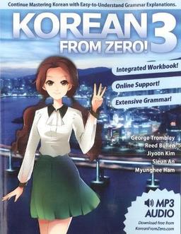 Korean From Zero! 3: Continue Mastering the Korean Language with Integrated Workbook and Online Course