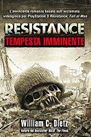 Resistance. Tempesta imminente (Videogiochi da leggere)