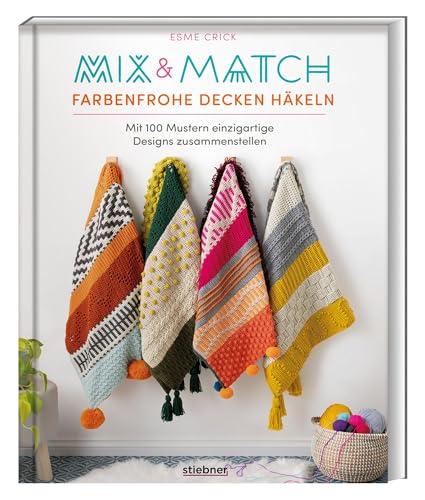 Mix & Match Farbenfrohe Decken häkeln: Mit 100 Mustern einzigartige Designs zusammenstellen.100 Häkelmuster für deine Häkeldecke. Anleitung & Ideen zum Decke häkeln für Anfänger & Fortgeschrittene.