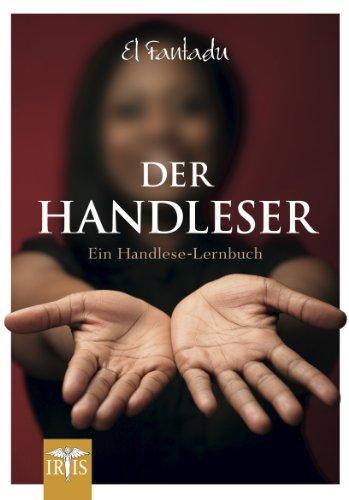 Der Handleser: Ein Handlese-Lernbuch