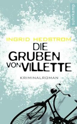 Die Gruben von Villette: Kriminalroman (suhrkamp taschenbuch)