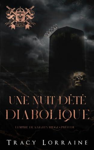 Une Nuit D’été Diabolique (L’empire de Knight’s Ridge)