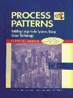 Process Patterns: Building Large-Scale Systems Using Object Technology (SIGS: Managing Object Technology)