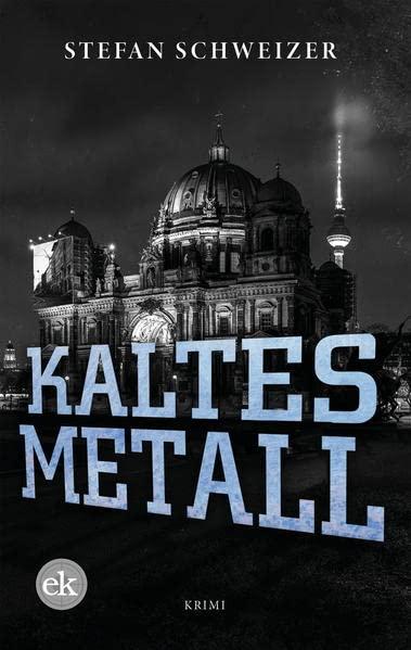 Kaltes Metall: Krimi (Krimis mit Privatermittler Hardy)