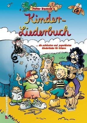 Peter Bursch's Kinder-Liederbuch: ...die schönsten und populärsten Kinderlieder für Gitarre