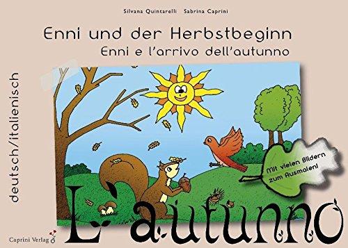 Enni und der Herbstbeginn: Enni e l'arrivo dell'autunno