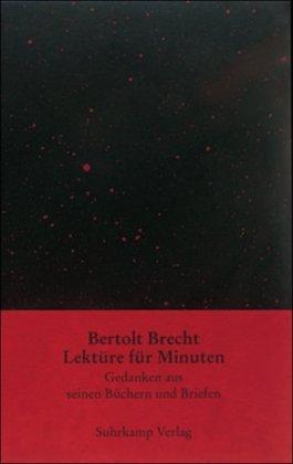 Lektüre für Minuten: Aus seinen Stücken, Gedichten, Schriften und autobiographischen Texten. Auswahl und Nachwort von Günter Berg