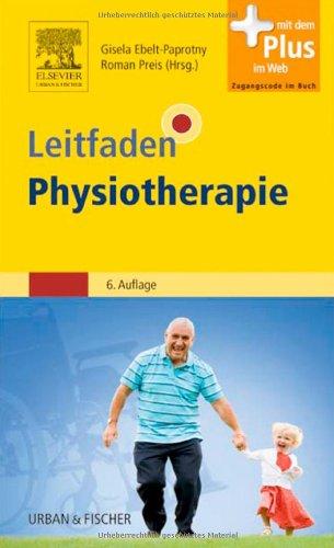 Leitfaden Physiotherapie: mit Zugang zum Elsevier-Portal