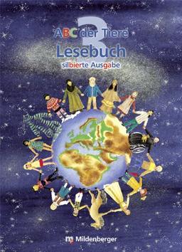 ABC der Tiere 3 - Lesebuch, silbierte Ausgabe: 3. Schuljahr