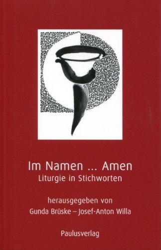 Im Namen ... Amen: Liturgie in Stickworten