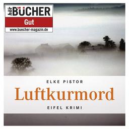 Luftkurmord (Ungekürzte Lesung auf 1 MP3-CD): Eifel Krimi