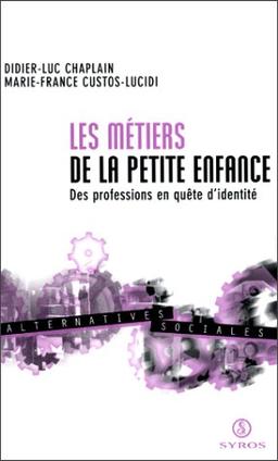 Les métiers de la petite enfance : des professions en quête d'identité