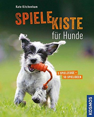 Spielekiste für Hunde: 5 Spielzeuge - 50 Spielideen