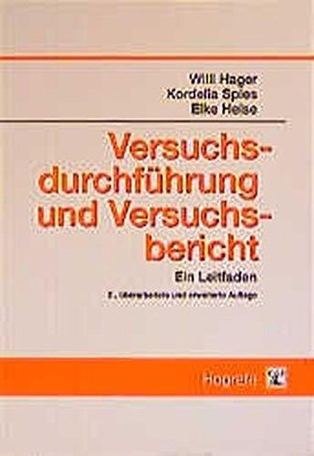 Versuchsdurchführung und Versuchsbericht: Ein Leitfaden