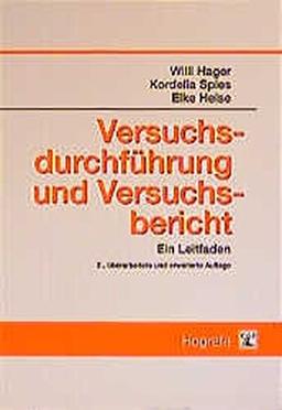 Versuchsdurchführung und Versuchsbericht: Ein Leitfaden