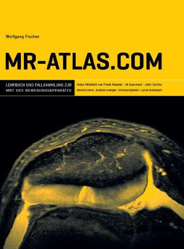 MR-Atlas.com: Lehrbuch und Fallsammlung zur MRT des Bewegungsapparates